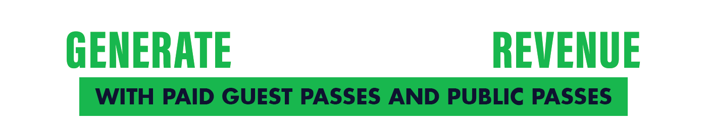 Generate Parking Pass Revenue With Paid guest Passes And Public Passes
